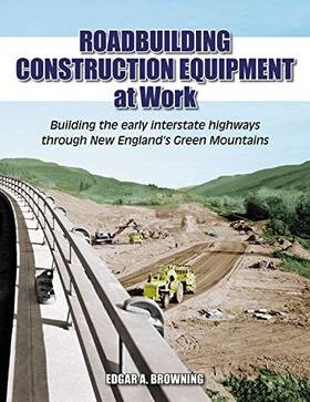 Ertel Publishing F14345 Roadbuilding And Construction Equipment Photo Essay Building New Englands