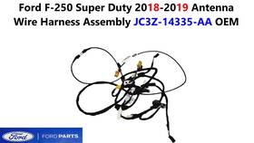 Ford Jc3z-14335-aa F250 Super Duty 2018-2019 Antenna Wire Harness Assembly