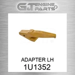 1U1352 Adapter Lh Fits Caterpillar (new Aftermarket). Price: $58.97.