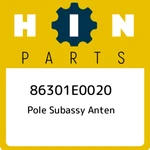Hino Pole Subassy Anten 86301E0020, New Genuine Oem Part. Price: $78.59.